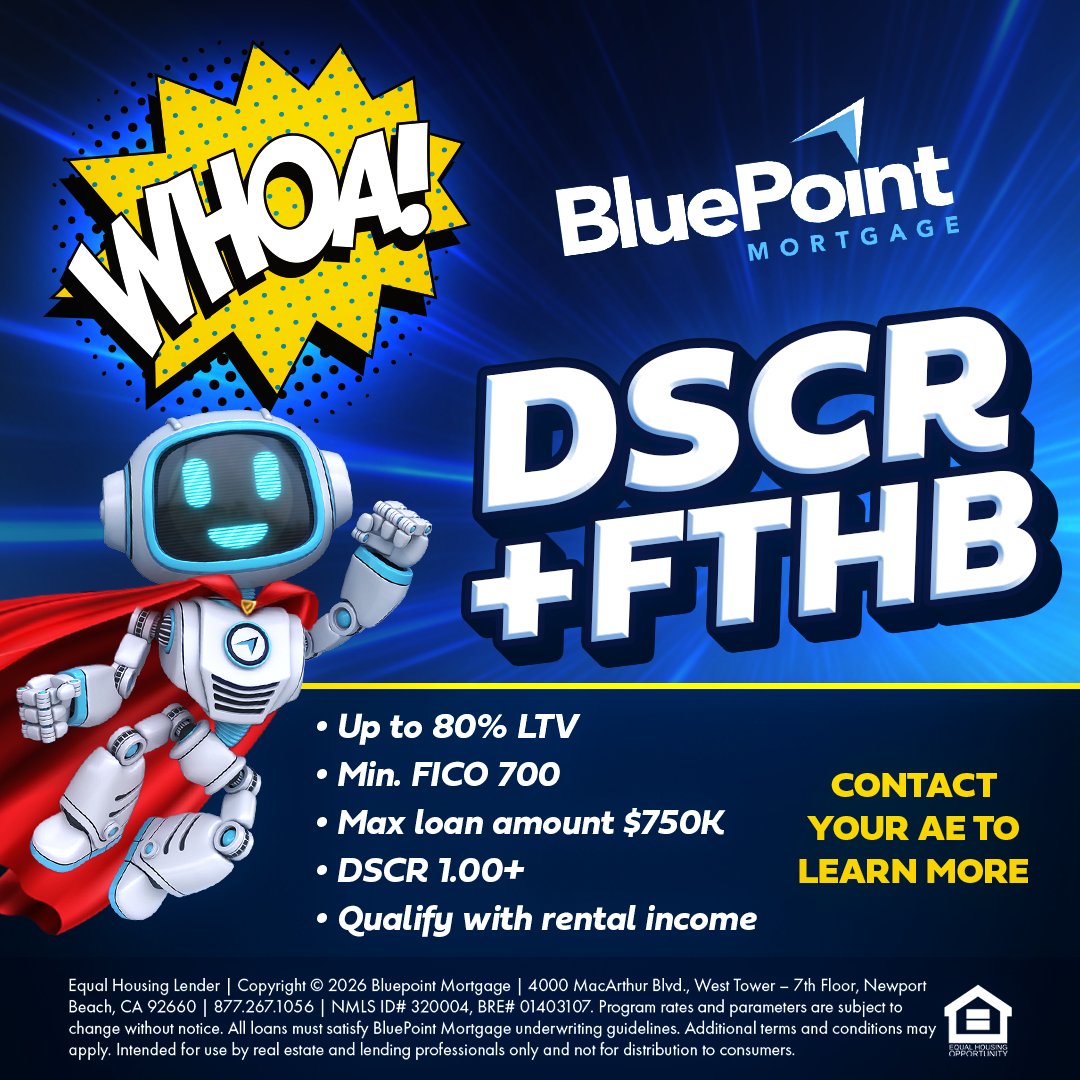 BluePoint Mortgage DSCR loan for first time homebuyers featuring up to 80 percent LTV, 700 minimum FICO, loan amounts up to $750,000, DSCR 1.00 or higher, and qualification using rental income.